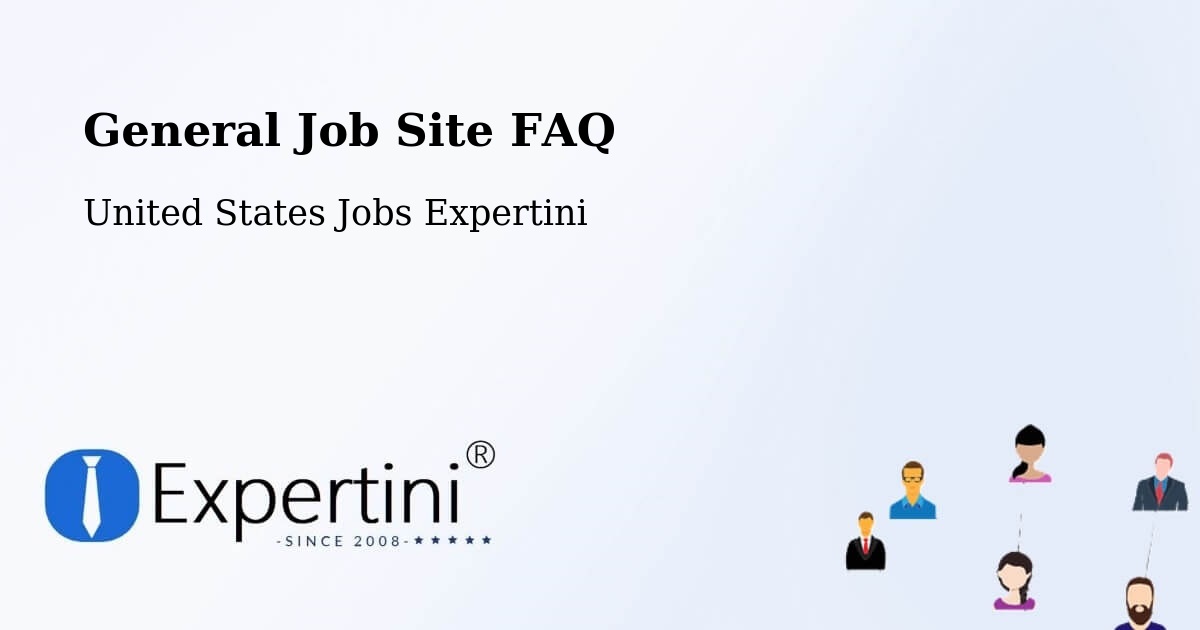 General Job Site FAQ - United States Jobs Expertini